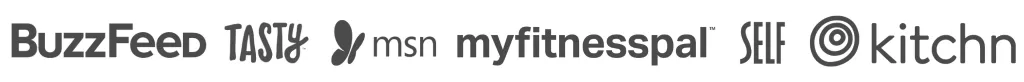 Logos of various brands in grayscale, including BuzzFeed, Tasty, MSN, MyFitnessPal, Shape, and Kitchn, arranged horizontally.
